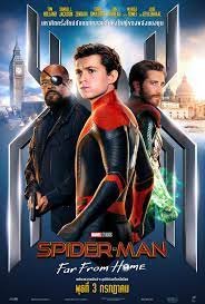 สไปเดอร์-แมน ฟาร์ ฟรอม โฮม (Spider Man Far From Home)
